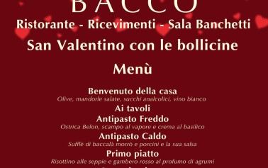 Menù per S. Valentino ed altri appuntamenti al <strong>Ristorante Bacco</strong>