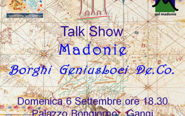 <strong>Gangi</strong>. Talk-Show Madonie, Borghi GeniusLoci De.Co.